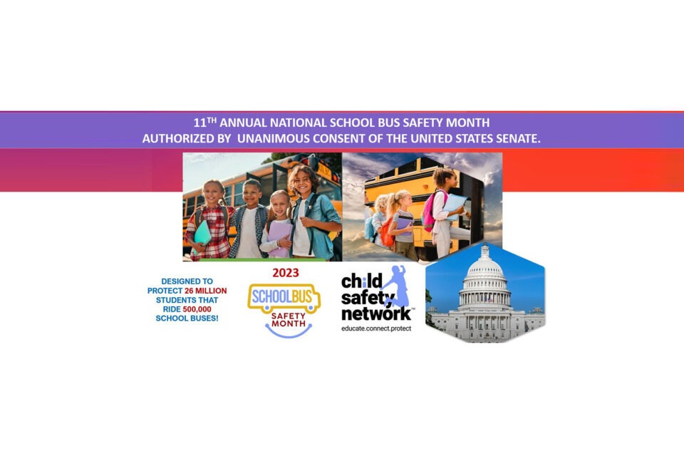 All 100 U.S. Senators authorize the Child Safety Network’s National School Bus Safety Month for 11th year in a row!