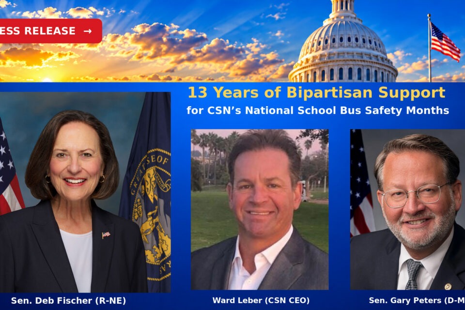 All 100 U.S. Senators Back Child Safety Network’s National School Bus Safety Month: 13 Years of Bipartisan Support